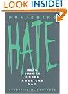 Punishing Hate: Bias Crimes under American Law