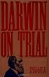 Darwin On Trial