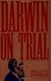 Darwin on Trial