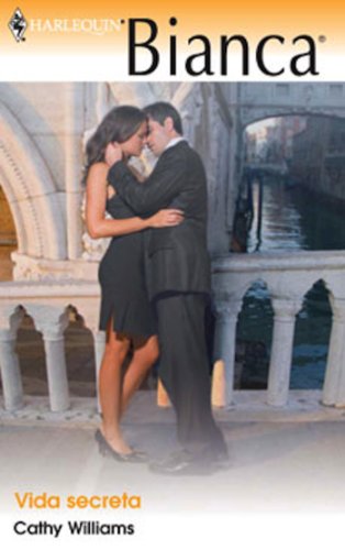 Vida secreta (Bianca) (Spanish Edition)