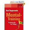 Mental-Training: Kraftquelle im Alltag