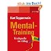 Mental-Training: Kraftquelle im Alltag