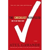 The Checklist Manifesto: How to Get Things Rightby Atul Gawande