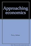 Approaching economics