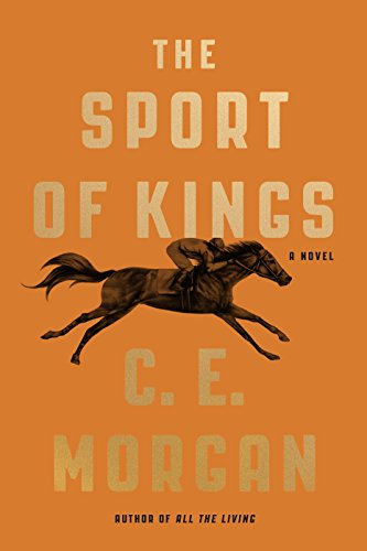 The Sport of Kings: A Novel
