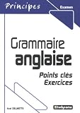 Grammaire anglaise : Points clés - Exercices