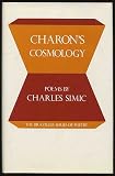 Charons Cosmology: Poems (The Braziller series of poetry)