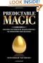 Predictable Magic: Unleash the Power of Design Strategy to Transform Your Business