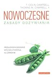 Produkt-Bild: Nowoczesne zasady odzywiania. Przelomowe badanie wplywu zywienia na zdrowie