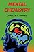 Mental Chemistry: The Complete Original Text