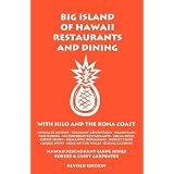 Big Island of Hawaii Restaurants and Dining with Hilo and the Kona Coast