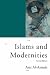 Islam and Modernities