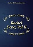 Rachel Dene; Vol II