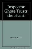 Inspector Ghote trusts the heart