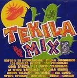 TEKILA MIX ( Audio CD ) - B0019RKFN0