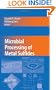 Microbial Processing of Metal Sulfides