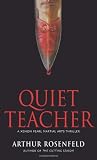 Quiet Teacher: A Xenon Pearl Martial Arts Thriller (Xenon Pearl Martial Arts Thrillers)