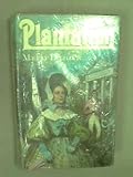 Plantation : a novel