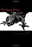 The Angry Prince