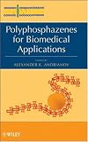 Polyphosphazenes for Biomedical Applications