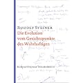 Die Evolution vom Gesichtspunkte des Wahrhaftigen: F�nf Vortr�ge, Berlin 31. Oktober bis 5. Dezember 1911