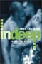 In Deep: and other stories