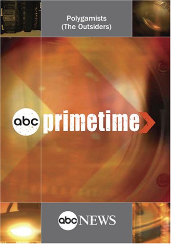 ABC News Primetime Polygamists (The Outsiders)