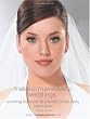Makeup Makeovers: Weddings: Stunning Looks for the Entire Bridal Party