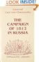 The Campaign of 1812 in Russia (Napoleonic Library)