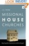 Missional House Churches