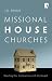 Missional House Churches Missional House Churches