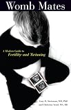 Womb Mates: A Modern Guide to Fertility and Twinning
