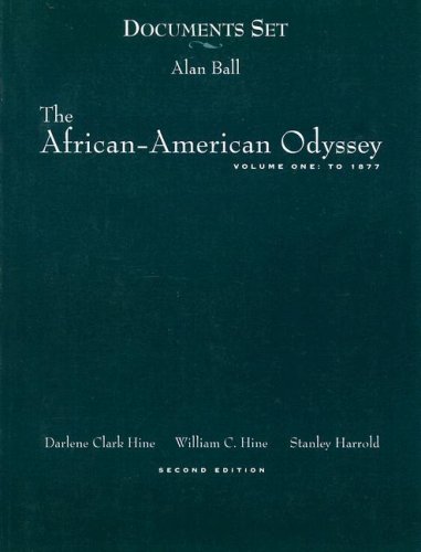 The African-American Odyssey Volume One Documents Set: To 1877