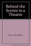 Behind the scenes in the theatre
