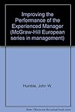 Improving the performance of the experienced manager