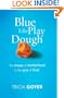 Blue Like Play Dough: The Shape of Motherhood in the Grip of God
