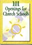 101 Openings for Church Schools