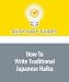 How To Write Traditional Japanese Haiku