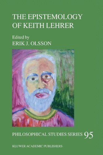 The Epistemology of Keith Lehrer (Philosophical Studies Series) On Sale