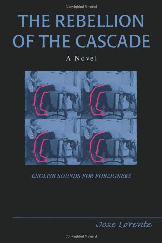the rebellion of the cascade english sounds for foreigners