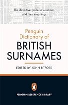 The Penguin Dictionary of British Surnames