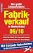 Fabrikverkauf in Deutschland - 09/10: Der große Einkaufsführer mit Einkaufsgutscheinen im Wert von über 2000,-