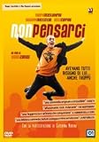 Dont Think About It ( Non pensarci )