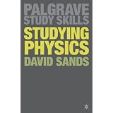 Studying Physics (Palgrave Study Skills)by Dr David Sands