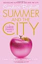 Summer and the City: A Carrie Diaries Novel (The Carrie Diaries)