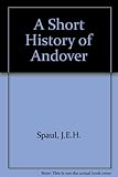 A short history of Andover