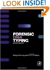 Forensic DNA Typing: Biology and Technology Behind STR Markers