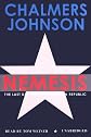 Nemesis: The Last Days of the American Republic (The American Empire Project)