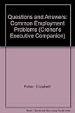 Questions & answers : common employment problems