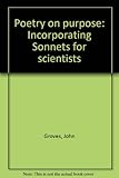 Poetry on purpose : incorporating Sonnets for scientists...